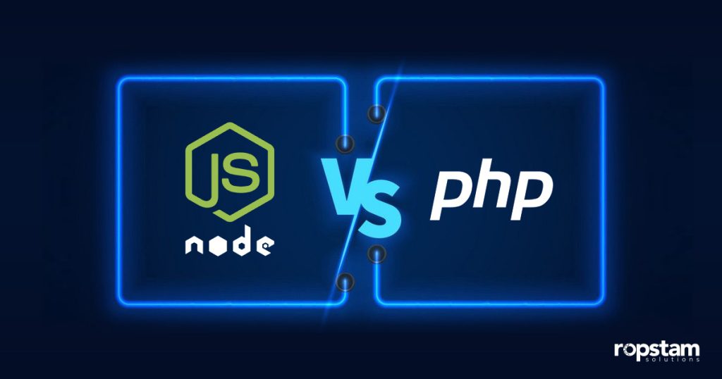 Node Js Vs PHP A Detailed Comparison Guide Ropstam Solutions Inc